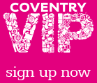Coventry VIP sign up now Coventry VIP sign up now